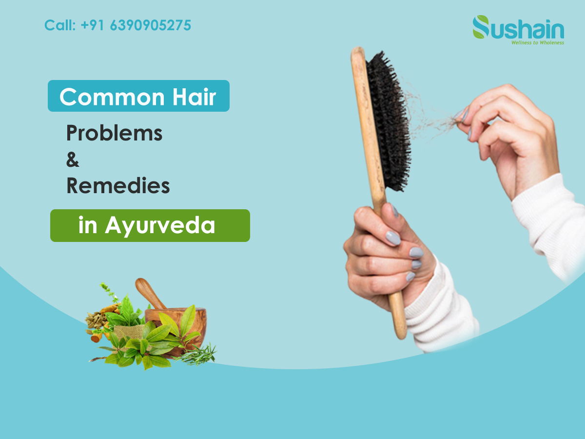 common hair problems & remedies in ayurveda